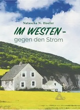 Hoefer |  Im Westen gegen den Strom | eBook | Sack Fachmedien