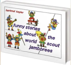 Keyler |  funny stories about the world scout jamborees | eBook | Sack Fachmedien