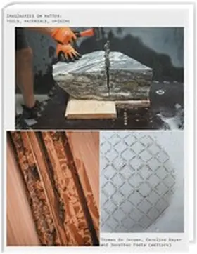 Jensen / Dayer / Foote |  IMAGINARIES ON MATTER: TOOLS, MATERIALS, ORIGINS | eBook | Sack Fachmedien