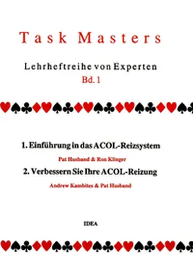 Husband / Klinger / Kambites |  Einführung in das Acol-Reizsystem. Verbessern Sie Ihre Acol-Reizung | Buch |  Sack Fachmedien
