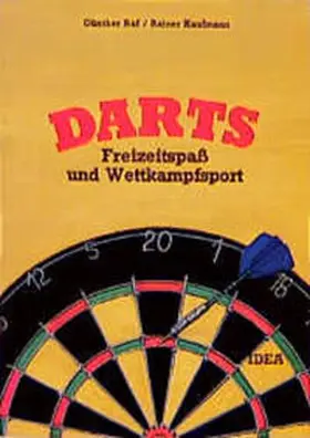 Ruf / Kaufmann |  Darts für Anfänger und Fortgeschrittene | Buch |  Sack Fachmedien