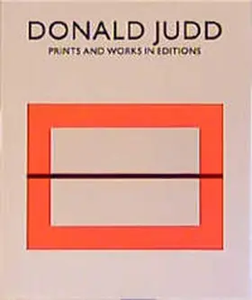 Judd / Jitta / Schellmann |  Donald Judd. Prints and Works in Editions | Buch |  Sack Fachmedien