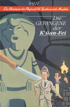 Ihme |  Die Gefangene der K'üan-Fei | Buch |  Sack Fachmedien