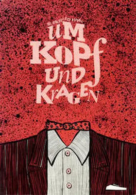 Ihme |  Um Kopf und Kragen | Buch |  Sack Fachmedien