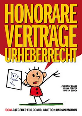 Ruoss / Pfeifer / Boden |  Honorare - Verträge - Urheberrecht | Buch |  Sack Fachmedien