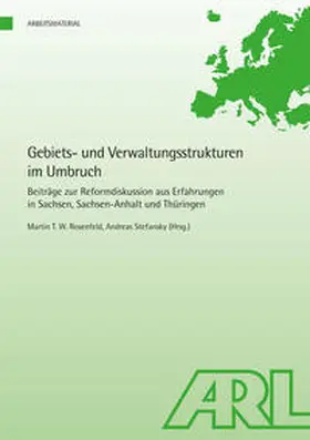 Gather / Rosenfeld / Stefansky |  Gebiets- und Verwaltungsstrukturen im Umbruch | Buch |  Sack Fachmedien