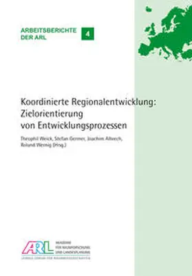 Weick / Germer / Albrech |  Koordinierte Regionalentwicklung: Zielorientierung von Entwicklungsprozessen | Buch |  Sack Fachmedien