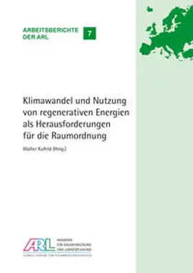 Kufeld |  Klimawandel und Nutzung von regenerativen Energien als Herausforderungen für die Raumordnung | Buch |  Sack Fachmedien