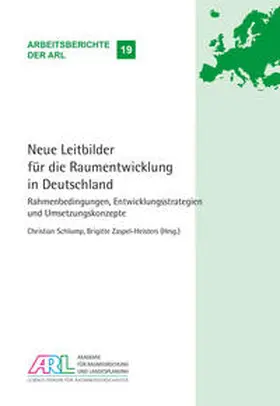 Schlump / Zaspel-Heisters |  Neue Leitbilder für die Raumentwicklung in Deutschland | Buch |  Sack Fachmedien