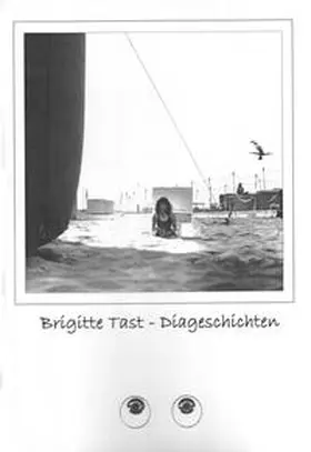 Tast |  Brigitte Tast - Diageschichten | Buch |  Sack Fachmedien