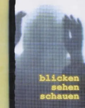 Maier |  Blicken, Sehen, Schauen | Buch |  Sack Fachmedien