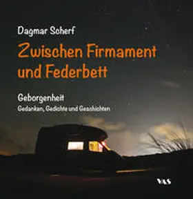 Scherf |  Zwischen Firmament und Federbett | Buch |  Sack Fachmedien