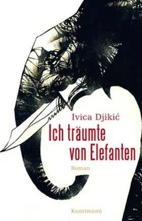 Djikic |  Ich träumte von Elefanten | Buch |  Sack Fachmedien