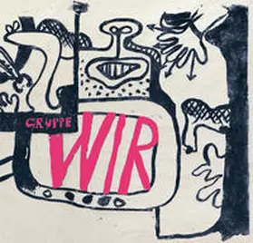 Heil / von Drathen / Niggl |  GRUPPE WIR (1959–1965) | Buch |  Sack Fachmedien