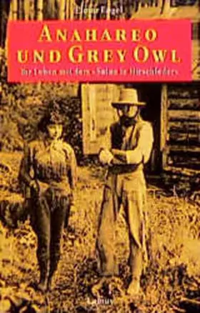 Engel |  Anahareo und Grey Owl | Buch |  Sack Fachmedien