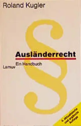 Kugler |  Ausländerrecht | Buch |  Sack Fachmedien