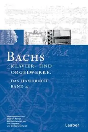 Rampe | Bach-Handbuch 4. Bachs Klavier- und Orgelwerke | Buch | 978-3-89007-454-2 | sack.de