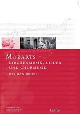 Hochradner / Massenkeil / Gruber |  Mozarts Kirchenmusik, Lieder und Chormusik | Buch |  Sack Fachmedien