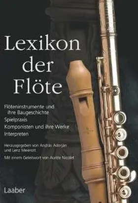 Adorján / Meierott |  Lexikon der Flöte | Buch |  Sack Fachmedien