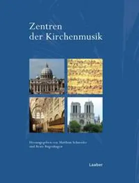 Schneider / Bugenhagen |  Zentren der Kirchenmusik | Buch |  Sack Fachmedien