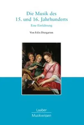 Diergarten |  Die Musik des 15. und 16. Jahrhunderts | Buch |  Sack Fachmedien
