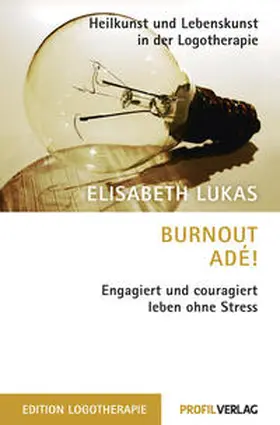 Lukas |  Burnout adé! | Buch |  Sack Fachmedien