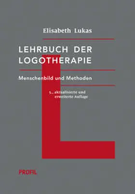 Lukas |  Lehrbuch der Logotherapie | Buch |  Sack Fachmedien