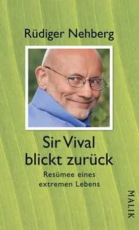 Nehberg |  Sir Vival blickt zurück | Buch |  Sack Fachmedien