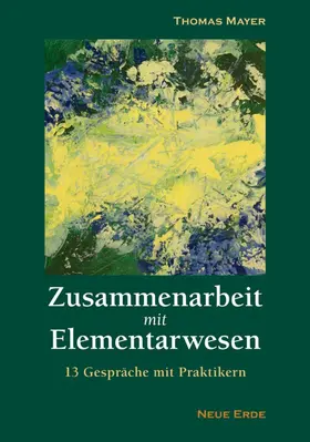 Mayer |  Zusammenarbeit mit Elementarwesen | eBook | Sack Fachmedien