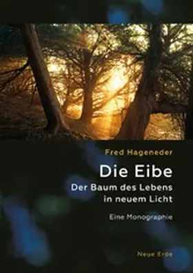 Hageneder |  Die Eibe | eBook | Sack Fachmedien