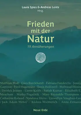 Lentz / Spies / Blaß |  Frieden mit der Natur | Buch |  Sack Fachmedien