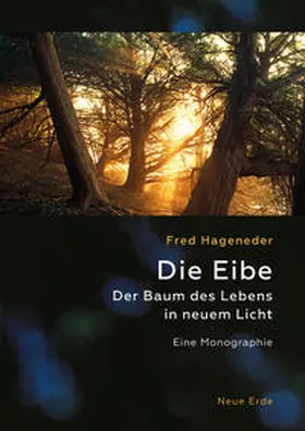 Hageneder |  Die Eibe | Buch |  Sack Fachmedien