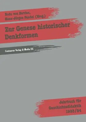 Pandel / Borries |  Zur Genese historischer Denkformen | Buch |  Sack Fachmedien