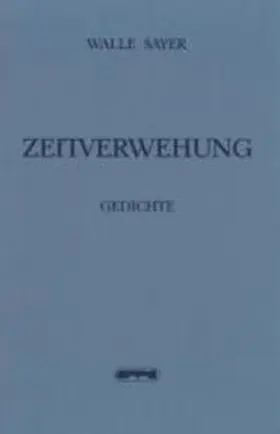 Sayer |  Zeitverwehung | Buch |  Sack Fachmedien