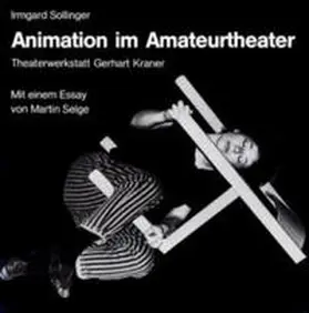Sollinger / Kruse |  Animation im Amateurtheater | Buch |  Sack Fachmedien