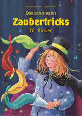 Michalski |  Die schönsten Zaubertricks für Kinder | Buch |  Sack Fachmedien