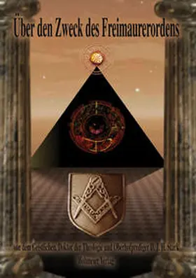 Stark |  Über den Zweck des Freimaurerordens | Buch |  Sack Fachmedien