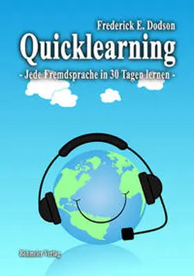 Dodson |  Quicklearning - Jede Fremdsprache in 30 Tagen lernen | Buch |  Sack Fachmedien