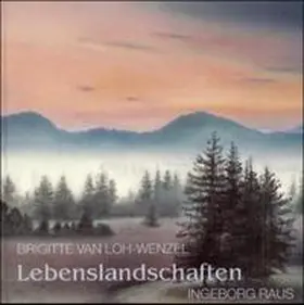 Loh-Wenzel / Raus |  Lebenslandschaften | Buch |  Sack Fachmedien