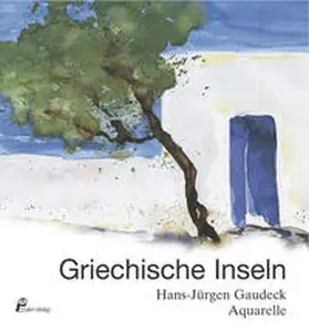 Gaudeck |  Griechische Inseln | Buch |  Sack Fachmedien