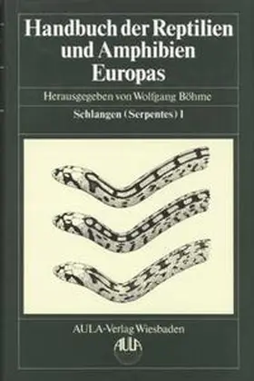 Böhme |  Handbuch der Reptilien und Amphibien Europas / Handbuch der Reptilien und Amphibien Europas | Buch |  Sack Fachmedien