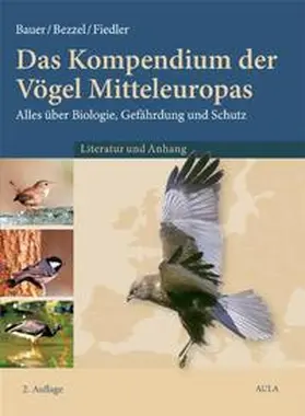 Bauer / Bezzel / Fiedler |  Das Kompendium der Vögel Mitteleuropas. Alles über Biologie, Gefährdung und Schutz | Buch |  Sack Fachmedien