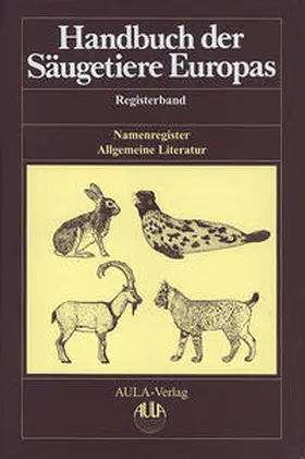 Niethammer / Krapp |  Handbuch der Säugetiere Europas | Buch |  Sack Fachmedien