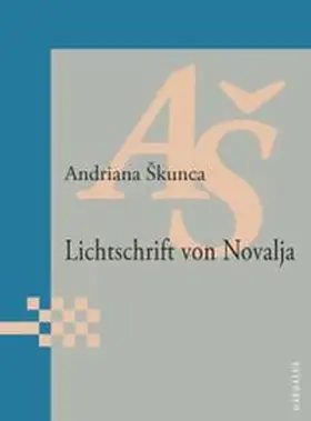 Skunca |  Lichtschrift von Novalja | Buch |  Sack Fachmedien