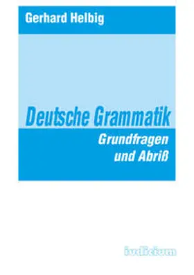 Helbig |  Deutsche Grammatik | Buch |  Sack Fachmedien