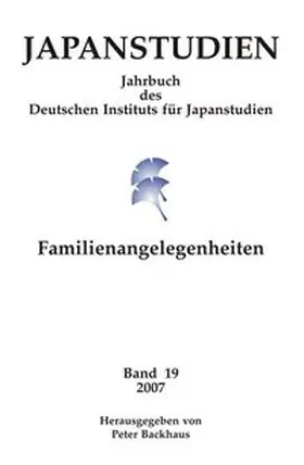 Backhaus / Deutsches Institut f. Japanstudien d. Stiftung Dt. Geisteswissenschaftliche Institute im Ausland / Deutsches Institut für Japanstudien |  Japanstudien. Jahrbuch des Deutschen Instituts für Japanstudien / Japanstudien. Jahrbuch des Deutschen Instituts für Japanstudien | Buch |  Sack Fachmedien