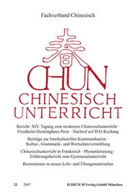 Fachverband Chinesisch / Fachverband Chinesisch e.V. |  Chun. Chinesischunterricht / Chun. Chinesischunterricht | Buch |  Sack Fachmedien