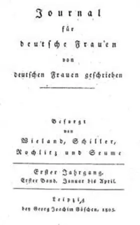 Wieland / Schiller / Seume |  Journal für deutsche Frauen von deutschen Frauen geschrieben | Sonstiges |  Sack Fachmedien