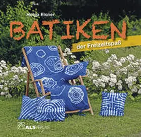 Elsner |  Batiken, der Freizeitspaß | Buch |  Sack Fachmedien