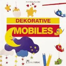 Pinol / Piñol / Kreide |  Dekorative Mobiles | Buch |  Sack Fachmedien